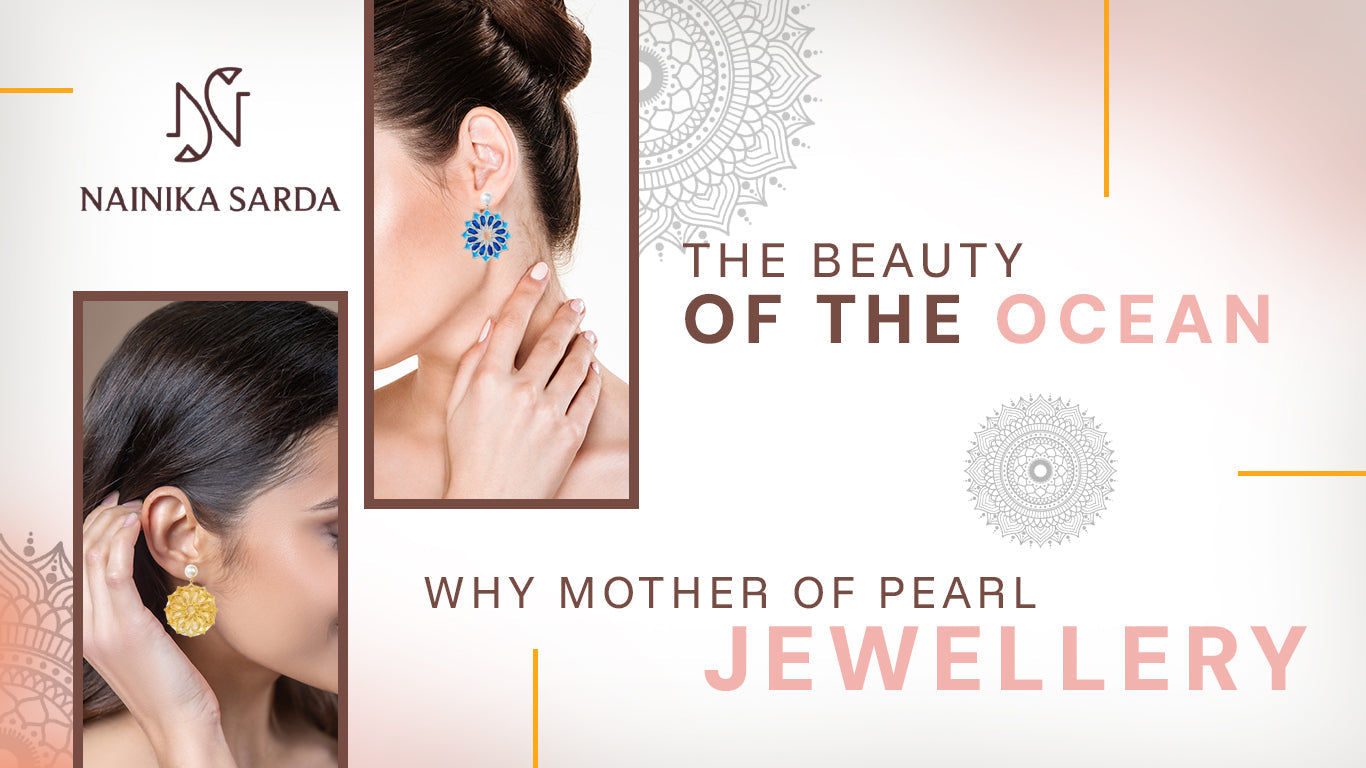 Timeless Mother Of Pearl Jewellery